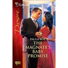 The Magnate''s Baby Promise door Paula Roe
