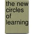 The New Circles of Learning