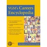 Vgm''s Careers Encyclopedia by Vgm Career Books