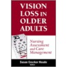 Vision Loss in Older Adults door Onbekend