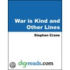 War is Kind and Other Lines door Stephen Crane