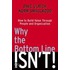 Why the Bottom Line Isn''t!