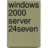 Windows 2000 Server 24seven door Matthew Strebe