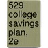 529 College Savings Plan, 2E