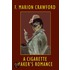 A Cigarette-Maker''s Romance