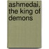 Ashmedai, The King Of Demons