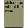 CliffsNotes Inherit the Wind door Suzanne Pavlos