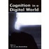 Cognition in A Digital World