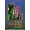 Critical Introduction to Law by Wade Mansell
