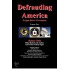 Defrauding America, Vol. Two door Rodney Stich
