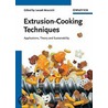 Extrusion-Cooking Techniques by Unknown