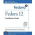 Fedora 12 Installation Guide
