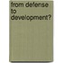 From Defense to Development?