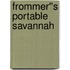 Frommer''s Portable Savannah