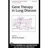 Gene Therapy in Lung Disease door Steven M. Albelda