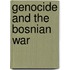 Genocide and the Bosnian War