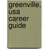 Greenville, Usa Career Guide