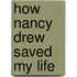 How Nancy Drew Saved My Life