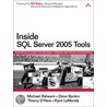 Inside Sql Server 2005 Tools by Michael Raheem