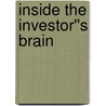 Inside the Investor''s Brain door Richard L. Peterson