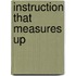 Instruction That Measures Up