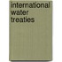 International Water Treaties