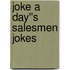 Joke A Day''s Salesmen Jokes