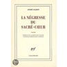 La Négresse du Sacré-Cœur by Andre Salmon