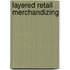 Layered Retail Merchandizing