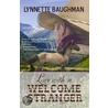 Love With A Welcome Stranger by Lynnette Baughman