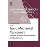 Micro Mechanical Transducers door Minhang Bao