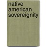 Native American Sovereignity door John R. Wunder