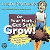 On Your Mark, Get Set, Grow! door Lynda Madaras