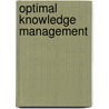 Optimal Knowledge Management door Robert J. Thierauf