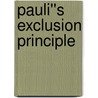 Pauli''s Exclusion Principle door Michela Massimi