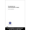 Planning in Postmodern Times door Philip Allmendinger