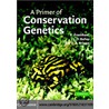 Primer Conservation Genetics door Richard Frankham