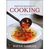 Professional Cooking, Custom door Wayne Gisslen