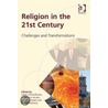 Religion in the 21st Century door Onbekend