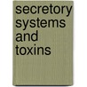 Secretory Systems and Toxins door Onbekend