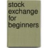 Stock Exchange for Beginners