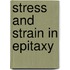 Stress and Strain in Epitaxy