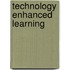 Technology Enhanced Learning