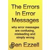 The Errors in Error Messages door Ben Ezzell