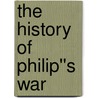 The History of Philip''s War door Thomas Church