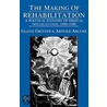 The Making of Rehabilitation door Glenn Gritzer