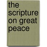 The Scripture on Great Peace door Barbara Hendrischke