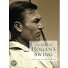 The Secret of Hogan''s Swing door Tom Bertrand
