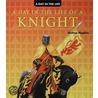 A Day in the Life of a Knight by Andrea Hopkins Phd