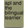 Apl And The Bilingual Learner by Meena Wood